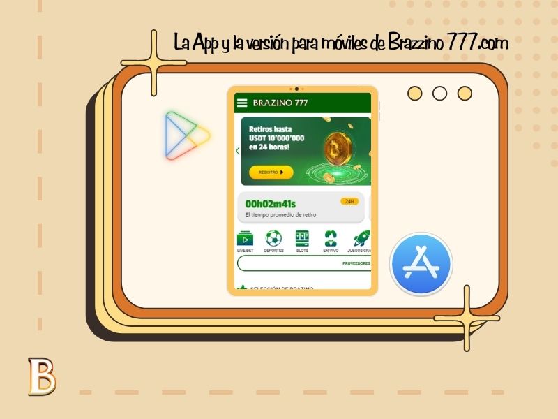 La App y la versión para móviles de Brazzino 777 com